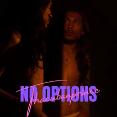 ThaCubanPrince - No Options Ft Azuri Ave