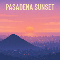 Pasadena Sunset