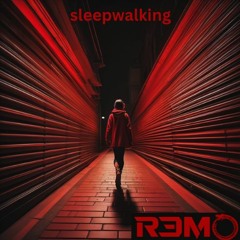 issey cross - Sleepwalking (R3MO Remix)
