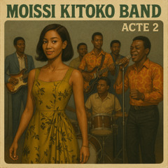Moissi Kitoko Acte 2 (Congolese Rumba Mix)