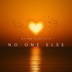 No One Else