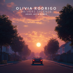 Olivia Rodrigo - drivers license (Adam Jasim Remix)
