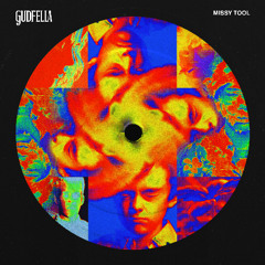 GUDFELLA - Missy Tool