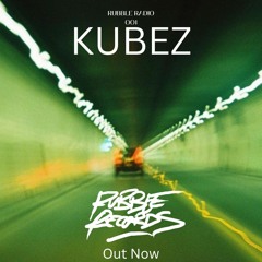 RUBBLE RADIO 001 - KUBEZ
