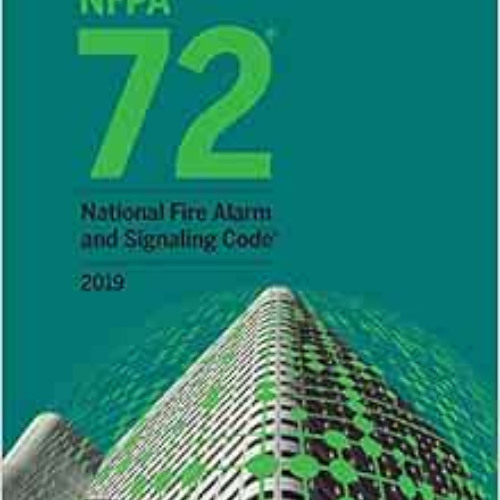 [READ] EPUB 📰 NFPA 72, National Fire Alarm and Signaling Code 2019 (NFPA 72: Nationa