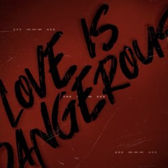 터치드(TOUCHED) - Love Is Dangerous