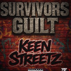 KEENSTREETZ- SURVIVERS GUILT F