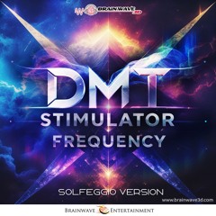 DMT Stimulator Frequency - Solfeggio Version - DEMO