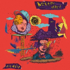 Better Days