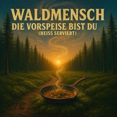 Die Vorspeise bist Du (Heiss serviert)