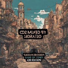 GAME OF TONES ADE EDITION CD2 MIXED BY HORATIO