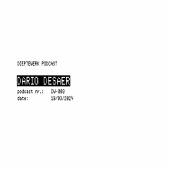 Dieptewerk Podcast 003 | Dario Desaer