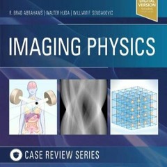 [EBOOK]- Imaging Physics Case Review
