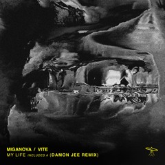 Miganova, Vite - My Life (Original Mix)