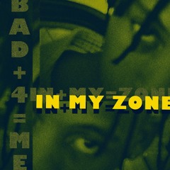 Bad4ME(iN+mY=ZoNe).mp3