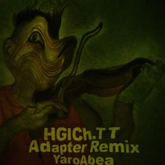 HGich.T - Adapter (YaroAbea Hardtekk Remix)