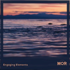 'Engaging Elements' | MOR Mix