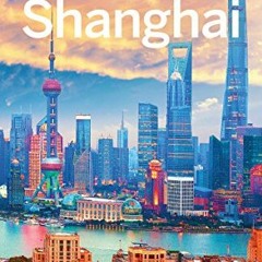 Read EPUB KINDLE PDF EBOOK Lonely Planet Shanghai (Travel Guide) by  Kate Morgan,Helen Elfer,Trent H