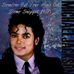 Someone put your hand out ( prepped demo version )