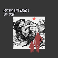 After the Lights Go Out