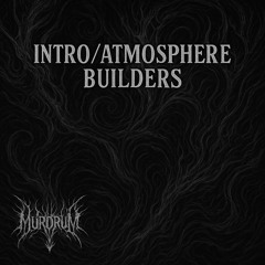 Intro/Atmosphere Builder