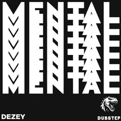 Dezey - Mental