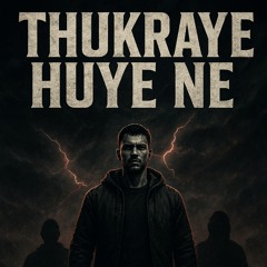 Thukraye Hue Ne