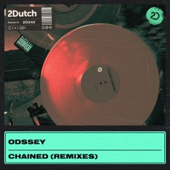 Odssey - Chained (TOO BIASED Remix)
