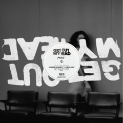 Get Out My Head Man (Mando Edit)