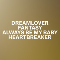 dreamlover • fantasy • always by my baby • heartbreaker / acapella multitrack