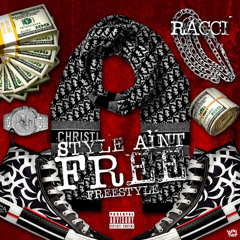 Racci - Style Aint Free