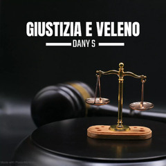 GIUSTIZIA E VELENO