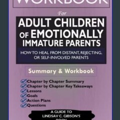 ??pdf^^ ❤ Workbook for Adult Children of Emotionally Immature Parents: How to Heal from Distant, R