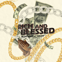 Rich And Blessed