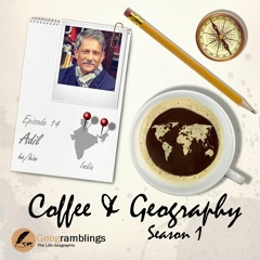 Coffee & Geography 1x14 Adil Hussain (India)