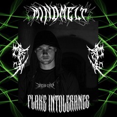 MindMelt x FLAKE INTOLERANCE