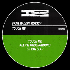 Premiere: Frag Maddin, ROTSCH - Touch Me [Human Machine Wisdom]