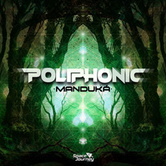 POLIPHONIC- ManduKá