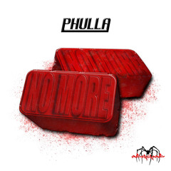 Phulla - No More [FREE DL]