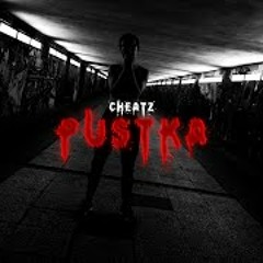 Cheatz - Pustka