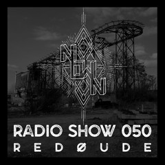 NOWN Radio Show 50 - REDØUDE