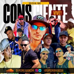 SET CONSCIENTE VIVE- DJ PEDRO RADICCHI- SOUND CLOUD