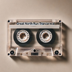 Great North Run Trance Mix