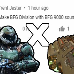 Remaking BFG Division With BFG 9000 Sounds