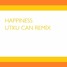 Utku Can - Happiness (Remix)