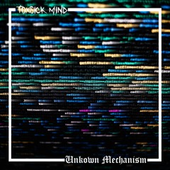 ToxSick Mind - Unknown Mechanism