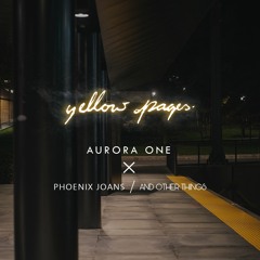 Yellow Pages (feat. Phoenix Joans, And Other Things)
