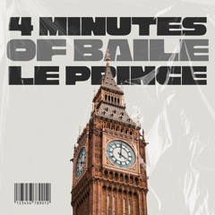 4 Minutes Of Baile (LE PRINCE EDIT)