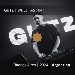 Gutz AR - Buenos Aires 2024 Argentina - @DELIKAST 047