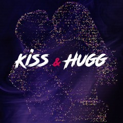 TIG - Kiss and Hugg